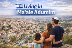 Living in Ma&rsquo;ale Adumim