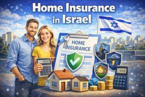 Home Insurance in Israel